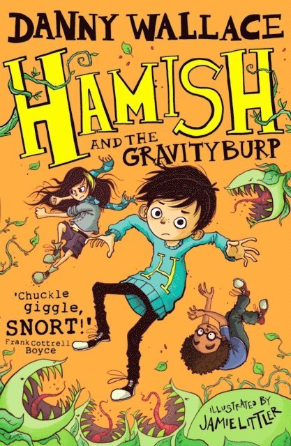 Danny Wallace - Hamish and the GravityBurp, E-bok