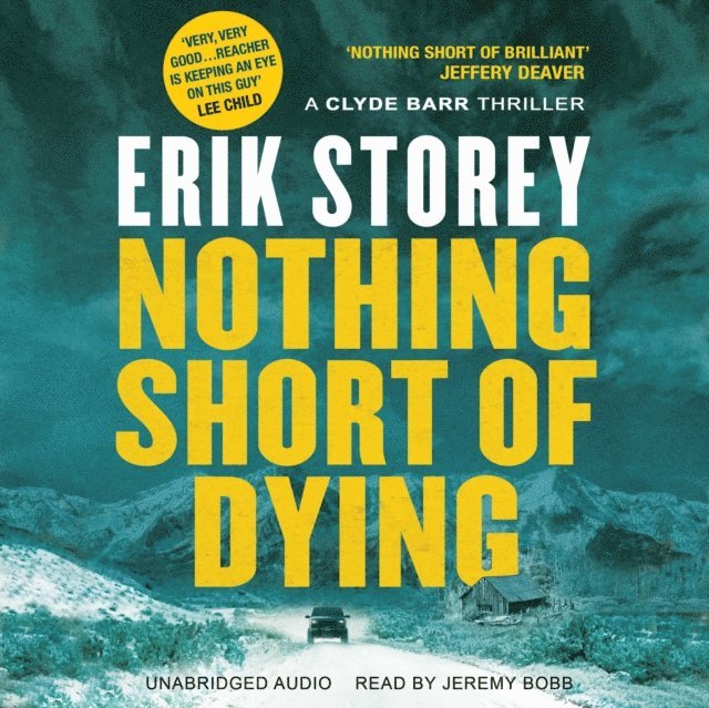 Erik Storey - Nothing Short of Dying, Ljudbok