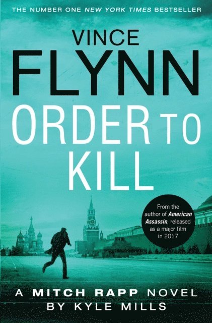 Kyle Mills, Vince Flynn - Order to Kill, E-bok