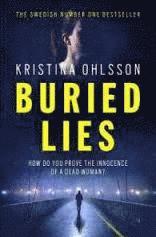 Kristina Ohlsson - Buried Lies, Häftad