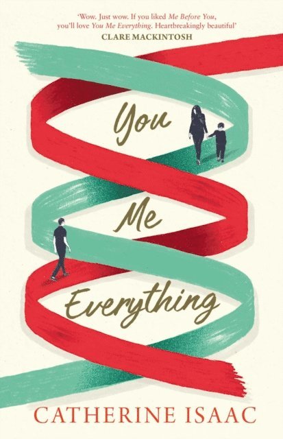 Catherine Isaac - You Me Everything, E-bok