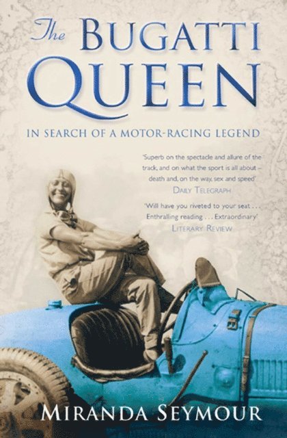 Miranda Seymour - Bugatti Queen, E-bok