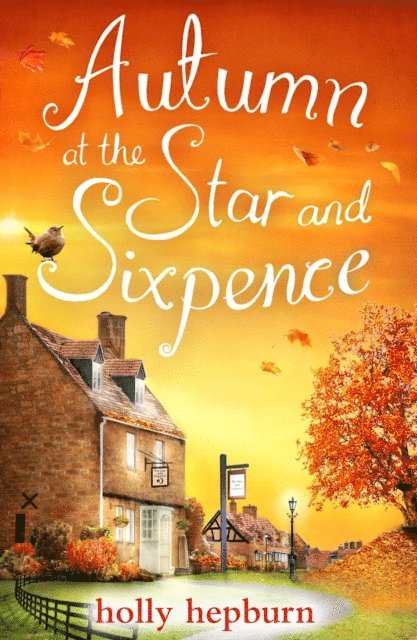 Holly Hepburn - Autumn at the Star and Sixpence, E-bok