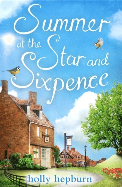 Holly Hepburn - Summer at the Star and Sixpence, E-bok
