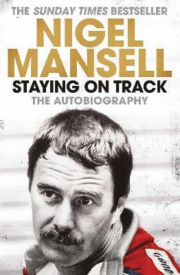 Nigel Mansell - Staying on Track, Häftad