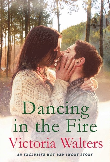 Victoria Walters - Dancing in the Fire, E-bok
