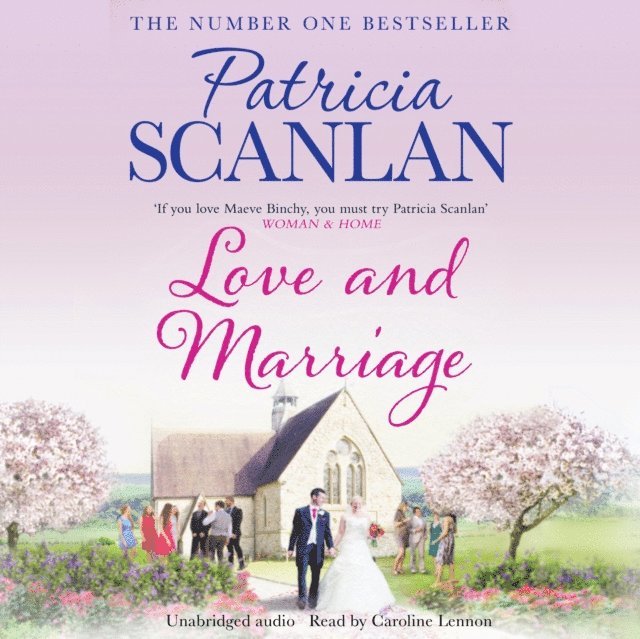 Patricia Scanlan - Love and Marriage, Ljudbok