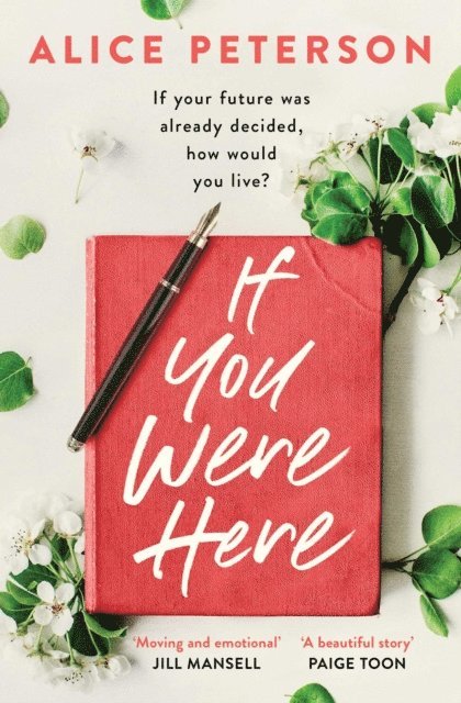 Alice Peterson - If You Were Here, E-bok