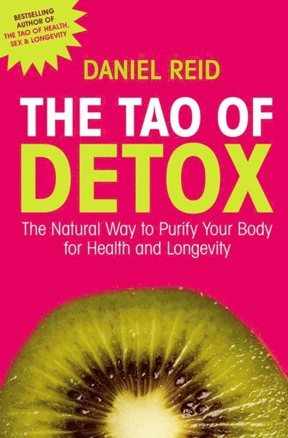 Daniel Reid - Tao Of Detox, E-bok