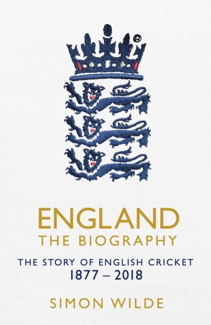 Simon Wilde - England: The Biography, E-bok