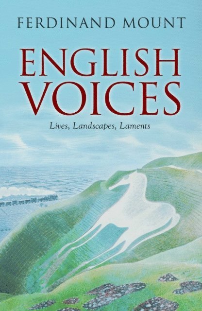 Ferdinand Mount - English Voices, E-bok