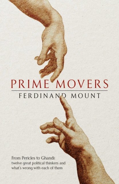 Ferdinand Mount - Prime Movers, E-bok