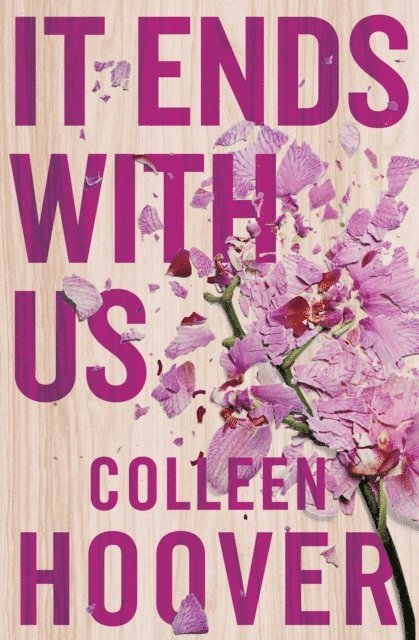 Colleen Hoover - It Ends With Us, E-bok