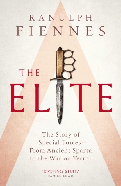 Ranulph Fiennes - Elite, E-bok