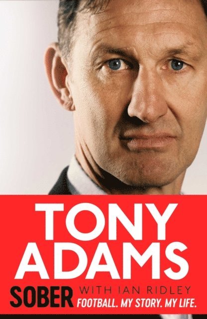 Tony Adams - Sober, E-bok