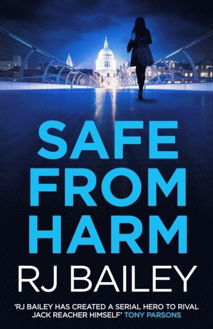 RJ Bailey - Safe From Harm, E-bok