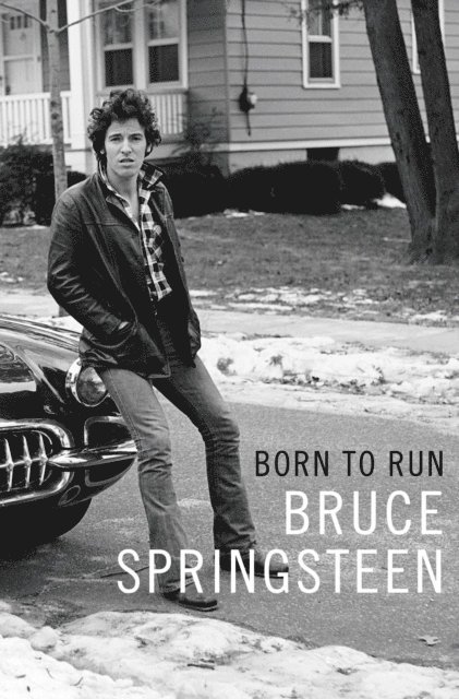 Bruce Springsteen - Born to Run, E-bok. Tillgänglighet: Lägg i varukorg