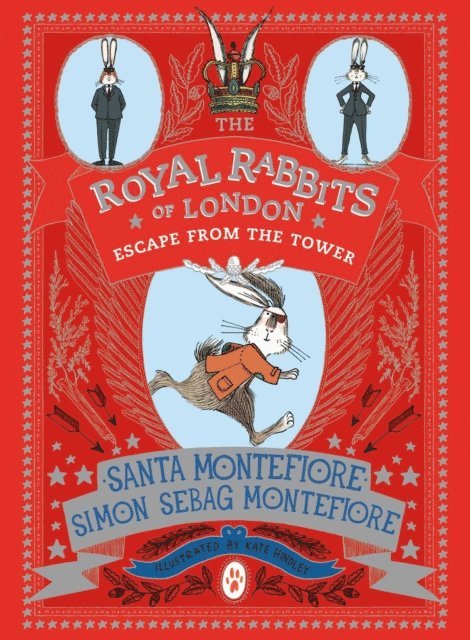 Simon Sebag Montefiore, Santa Montefiore - Royal Rabbits: Escape From the Tower, E-bok