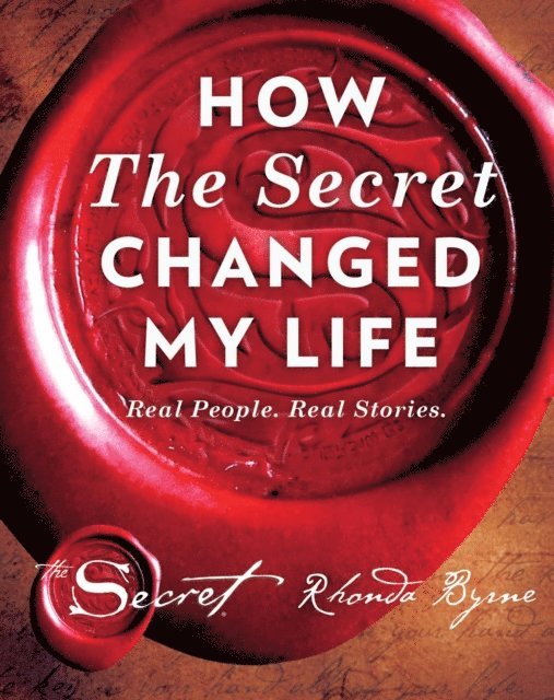 Rhonda Byrne - How The Secret Changed My Life, E-bok