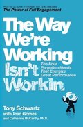 Way We're Working Isn't Working
