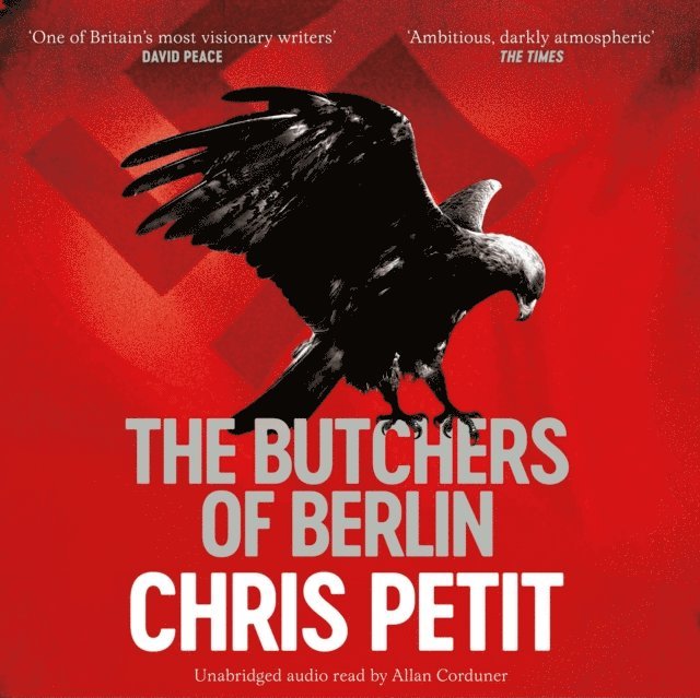 Chris Petit - Butchers of Berlin, Ljudbok
