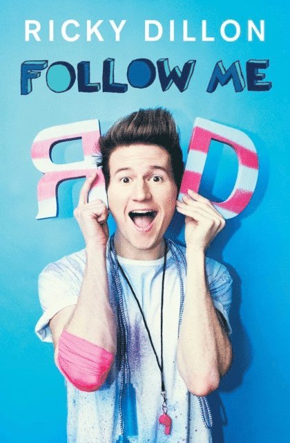 Ricky Dillon - Follow Me, E-bok