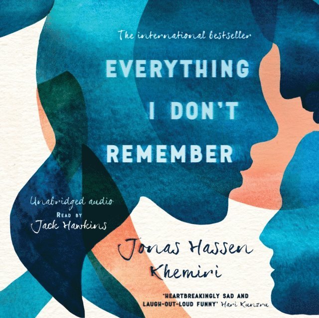 Jonas Hassen Khemiri - Everything I Don't Remember, Ljudbok