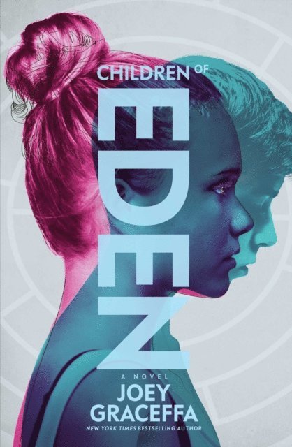 Joey Graceffa - Children of Eden, E-bok