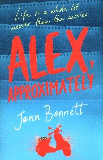 Jenn Bennett - Alex, Approximately, Häftad