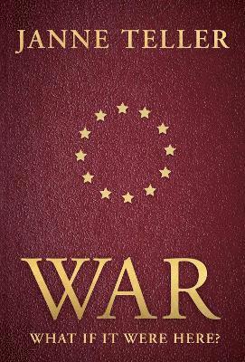 Janne Teller - War, Inbunden