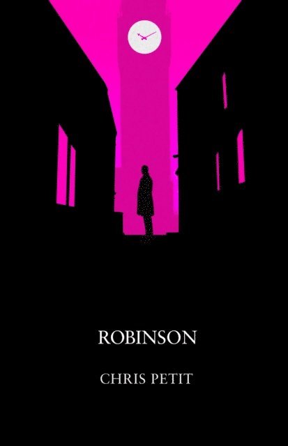 Chris Petit - Robinson, E-bok