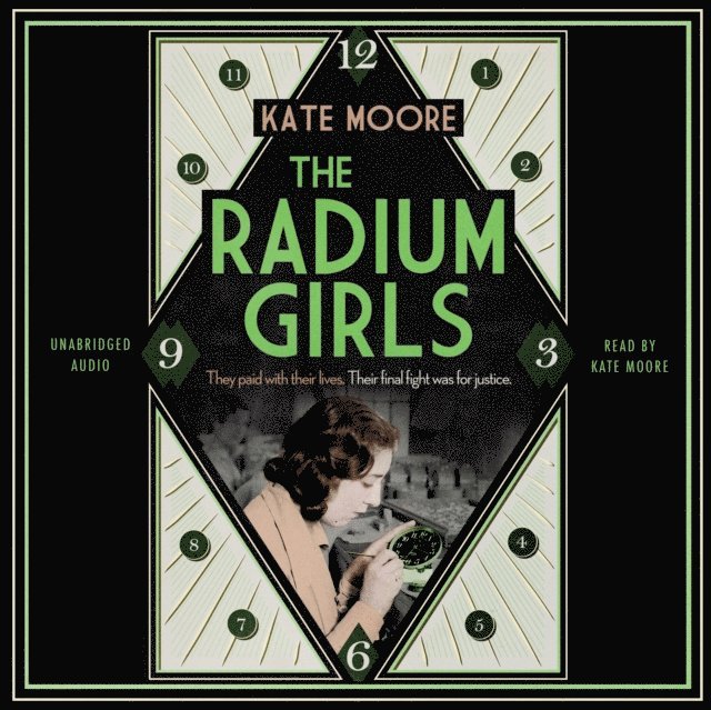 Kate Moore - Radium Girls, Ljudbok