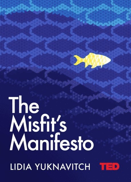 Lidia Yuknavitch - Misfit's Manifesto, E-bok