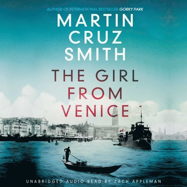 Martin Cruz Smith - Girl From Venice, Ljudbok