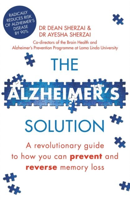 Ayesha Sherzai, Dean Sherzai - Alzheimer's Solution, E-bok