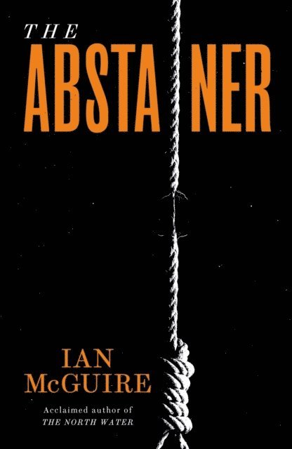 Ian McGuire - Abstainer, E-bok
