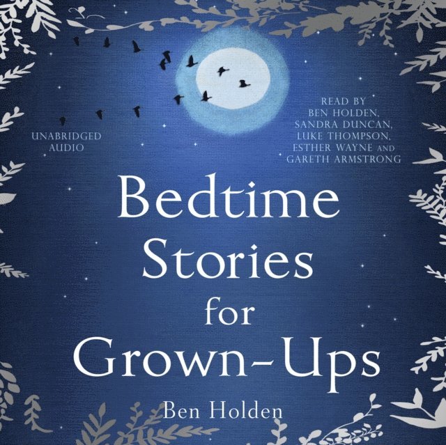 Ben Holden - Bedtime Stories for Grown-ups, Ljudbok