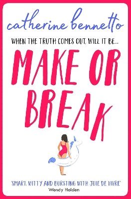 Catherine Bennetto - Make or Break, Häftad