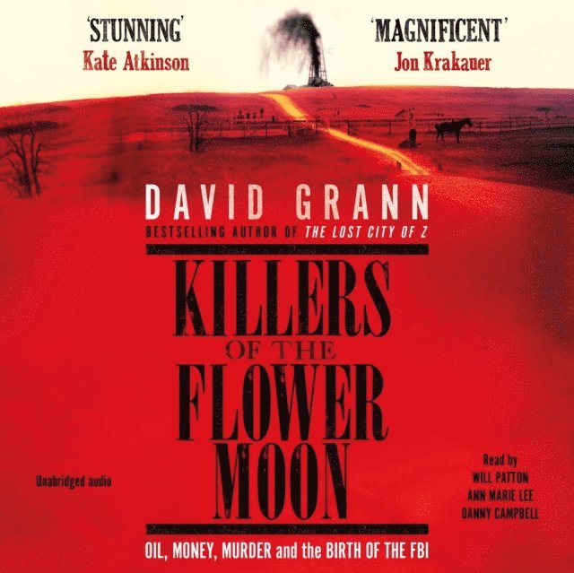 David Grann - Killers of the Flower Moon, Ljudbok