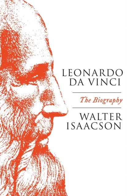 Walter Isaacson - Leonardo Da Vinci, E-bok