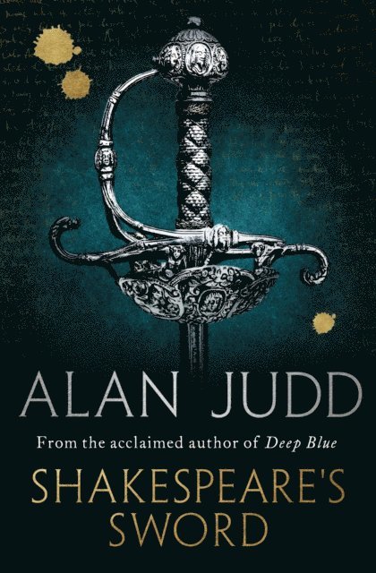 Alan Judd - Shakespeare's Sword, E-bok