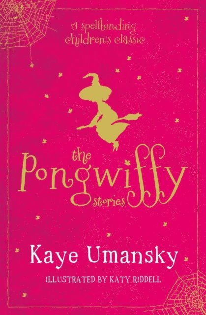 Kaye Umansky - Pongwiffy Stories 1, E-bok