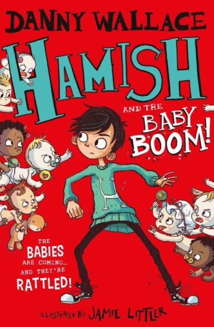 Danny Wallace - Hamish and the Baby BOOM!, E-bok