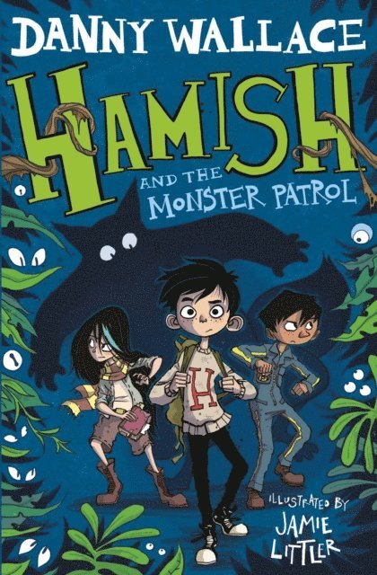 Danny Wallace - Hamish and the Monster Patrol, E-bok