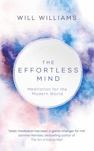 Will Williams - Effortless Mind, E-bok