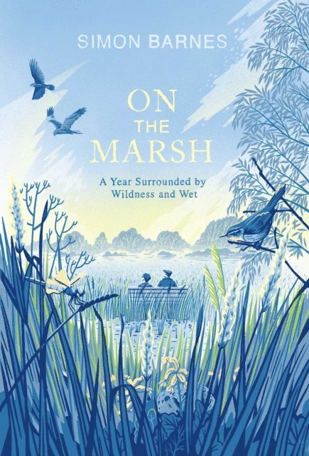 Simon Barnes - On the Marsh, E-bok