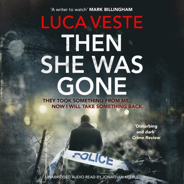 Luca Veste - Then She Was Gone, Ljudbok