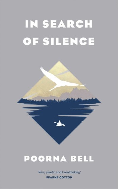 Poorna Bell - In Search of Silence, E-bok