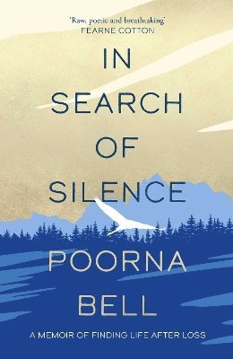 Poorna Bell - In Search of Silence, Häftad