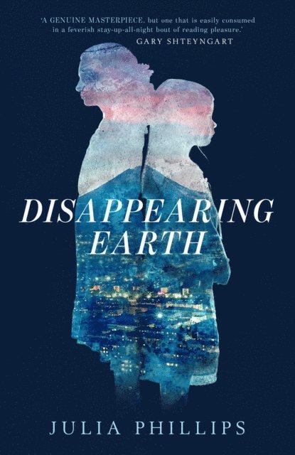 Julia Phillips - Disappearing Earth, E-bok